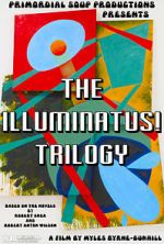 Watch The Illuminatus! Trilogy Vodly