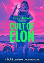 Watch VICE News Presents: Cult of Elon Vodly