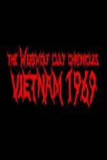 Watch The Werewolf Cult Chronicles: Vietnam 1969 Vodly