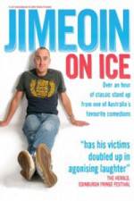 Watch Jimeoin on Ice Vodly