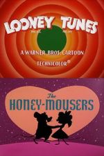 Watch The Honey-Mousers (Short 1956) Vodly