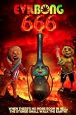 Watch Evil Bong 666 Vodly