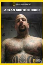 Watch National Geographic Aryan Brotherhood Vodly