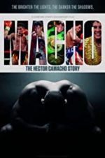 Watch Macho: The Hector Camacho Story Vodly