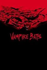Watch Vampire Bats Vodly