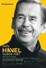 Watch Havel Speaking, Can You Hear Me? Vodly
