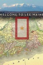 Watch Welcome to Lee Maine Vodly