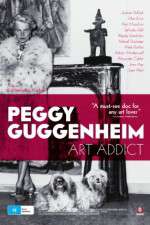 Watch Peggy Guggenheim: Art Addict Vodly