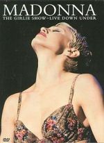 Watch Madonna: The Girlie Show - Live Down Under Vodly