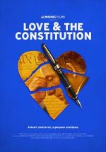 Watch Love & the Constitution (TV Special 2022) Vodly