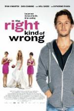 Watch The Right Kind of Wrong Vodly