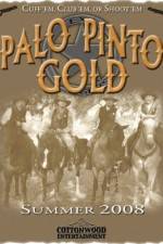 Watch Palo Pinto Gold Vodly