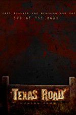 Watch Texas Road Vodly