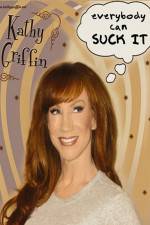 Watch Kathy Griffin Everybody Can Suck It Vodly