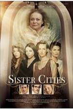 Watch Sister Cities Vodly