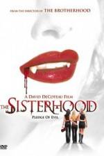 Watch The Sisterhood Vodly