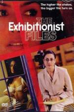 Watch The Exhibitionist Files Vodly