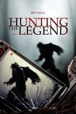 Watch Hunting the Legend Vodly