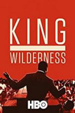 Watch King in the Wilderness Vodly