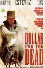 Watch Dollar for the Dead Vodly