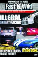 Watch Fast & Wild Illegal Street Action Vodly