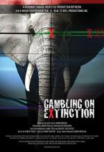 Watch Gambling on Extinction Vodly