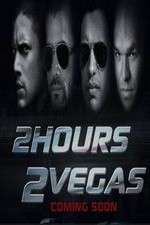 Watch 2 Hours 2 Vegas Vodly