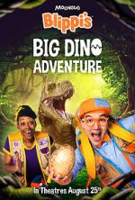 Watch Blippi\'s Big Dino Adventure Vodly
