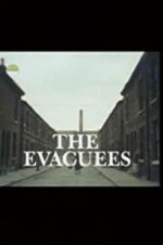 Watch The Evacuees Vodly