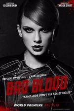 Watch Taylor Swift: Bad Blood Vodly