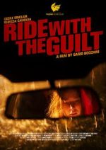 Watch Ride with the Guilt (Short 2020) Vodly