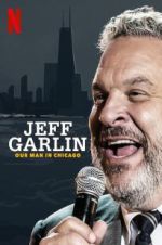 Watch Jeff Garlin: Our Man in Chicago Vodly