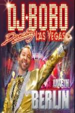 Watch DJ Bobo Dancing Las Vegas Show Live in Berlin Vodly