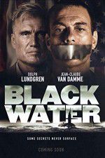 Watch Black Water Vodly
