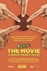 Watch REESE The Movie: A Movie About REESE Vodly