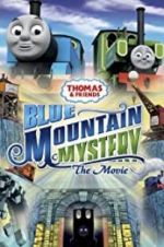 Watch Thomas & Friends: Blue Mountain Mystery Vodly