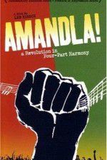 Watch Amandla A Revolution in Four Part Harmony Vodly