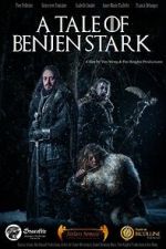 Watch A Tale of Benjen Stark (Short 2013) Vodly