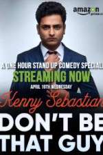 Watch Don\'t Be That Guy by Kenny Sebastian Vodly