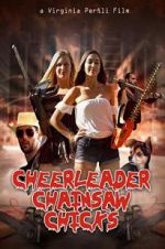 Watch Cheerleader Chainsaw Chicks Vodly