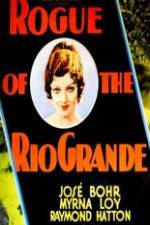 Watch Rogue of the Rio Grande Vodly