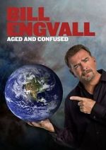 Watch Bill Engvall: Aged & Confused Vodly