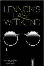 Watch Lennon\'s Last Weekend Vodly