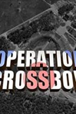 Watch Operation Crossbow Vodly