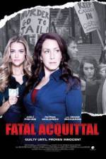 Watch Fatal Acquittal Vodly