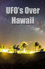 Watch UFOs Over Hawaii Vodly