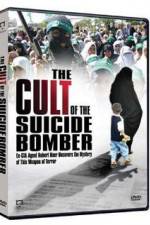 Watch The Cult of the Suicide Bomber Vodly