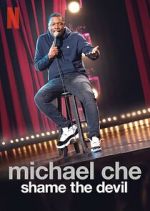 Watch Michael Che: Shame the Devil (TV Special 2021) Vodly