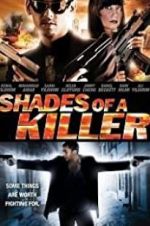 Watch Shades of a Killer Vodly