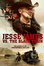 Watch Jesse James vs. The Black Train Vodly